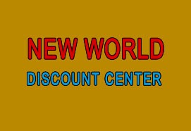 NEW WORLD DISCOUNT CENTER